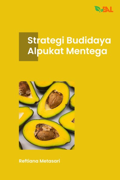 Strategi Budidaya Alpukat Mentega